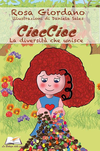 CiocCioc. La diversità che unisce. Ediz. illustrata - Rosa Giordano - copertina