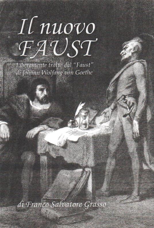 Il nuovo Faust - Franco Salvatore Grasso - copertina