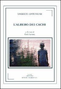 L' albero dei cachi - Umberto Antonioli - copertina