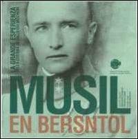 Musil en Bersntol. La grande esperienza della guerra in Valle dei Mòcheni. Con gadget - Alessandro Fontanari,Massimo Libardi - copertina