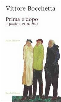 Prima e dopo. Quadri 1918-1949 - Vittore Bocchetta - copertina