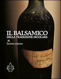 Il balsamico della tradizione secolare - copertina