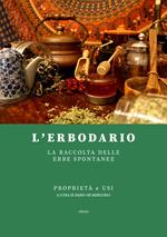 L' erbodario. La raccolta delle erbe spontanee