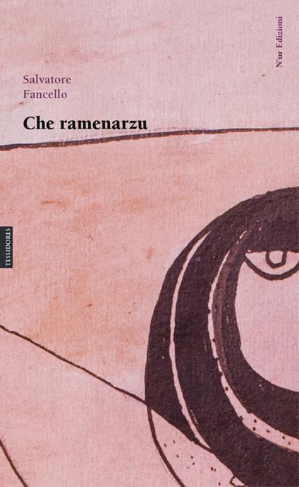 Che ramenarzu - Salvatore Fancello - copertina