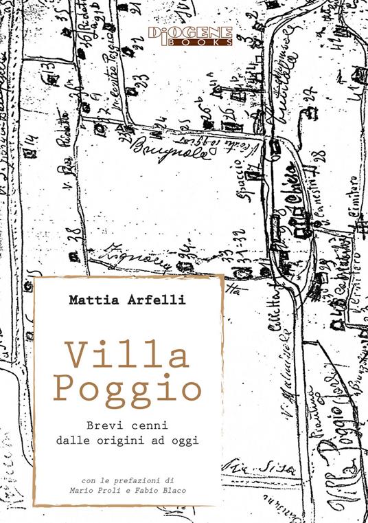 Villa Poggio. Brevi cenni dalle origini ad oggi - Mattia Arfelli - copertina