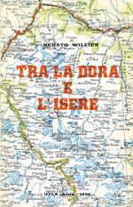 Tra la Dora e l'Isère