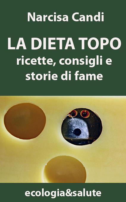 La dieta topo - Narcisa Candi - ebook