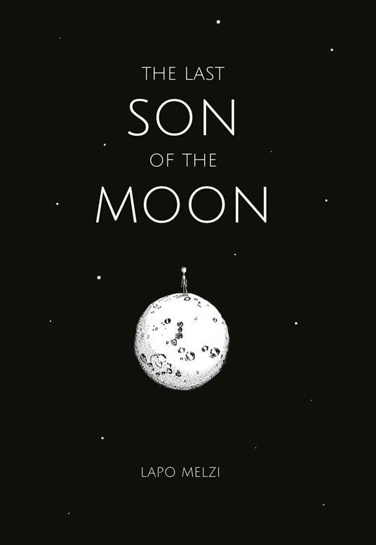 The last son of the moon - Lapo Melzi - copertina