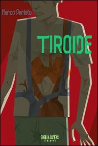 Tiroide - Marco Parlato - copertina