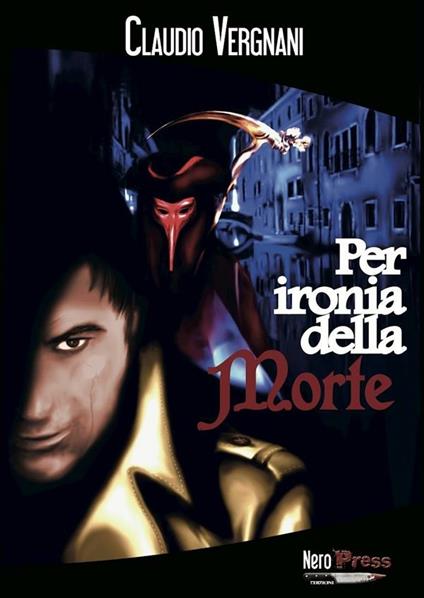 Per ironia della morte - Claudio Vergnani - ebook