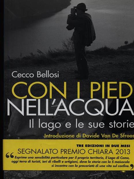 Con i piedi nell'acqua. Il lago e le sue storie - Cecco Bellosi - 4