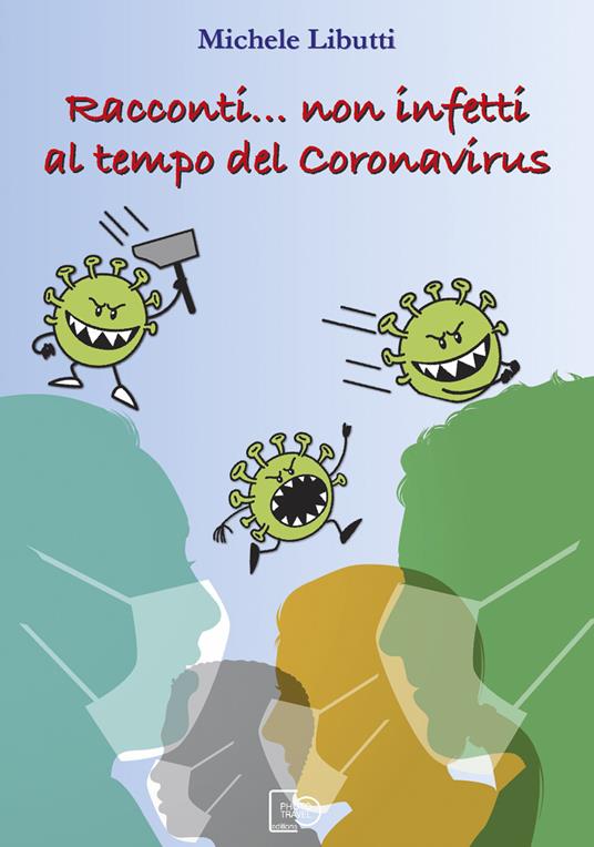 Racconti... non infetti al tempo del coronavirus - Michele Libutti - copertina