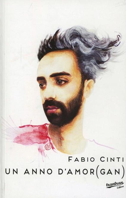 Un anno d'amor(gan) - Fabio Cinti - copertina