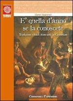 È quella d'anno se la conoscete. Tradizioni rituali itineranti in Casentino. Con CD Audio