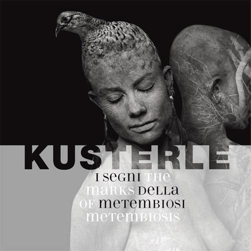 Kusterle. I segni della metembiosi. Ediz. italiana e inglese - copertina