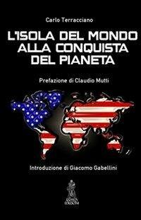 «L'isola del mondo» alla conquista del pianeta - Carlo Terracciano - copertina