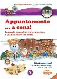 Appuntamento... a cena! La grande opera di un grande maestro... e una bambina molto furba! Ediz. italiana e inglese - Luca Solina - copertina