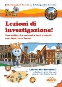 Lezioni di investigazione! Una basilica, due università, tanti studenti... e un detective al lavoro! Ediz. italiana e inglese - Luca Solina - copertina