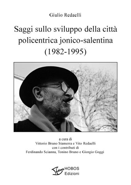 Saggi sullo sviluppo della città policentrica jonico-salentina (1982-1995) - Giulio Redaelli - copertina