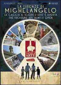 Safari d'arte Firenze. La Firenze di Michelangelo. San Lorenzo, piazza della Signoria, palazzo Vecchio, Santa Croce. Ediz. multilingue - copertina