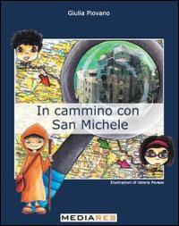 In cammino con San Michele - Giulia Piovano - copertina