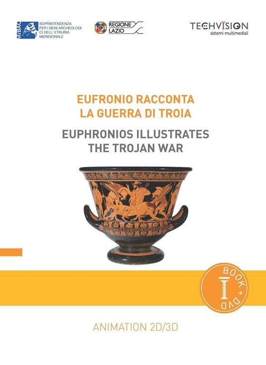 Eufronio racconta la guerra di Troia. Con DVD. Ediz. multilingue - Assia Petricelli - copertina