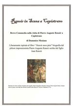 Renoir in scena a Capistrano. Breve commedia sulla visita di Pierre Auguste Renoir a Capistrano