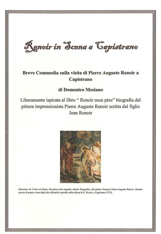 Renoir in scena a Capistrano. Breve commedia sulla visita di Pierre Auguste Renoir a Capistrano - Domenico Mesiano - copertina