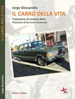 Il carro della vita. Libro tributo