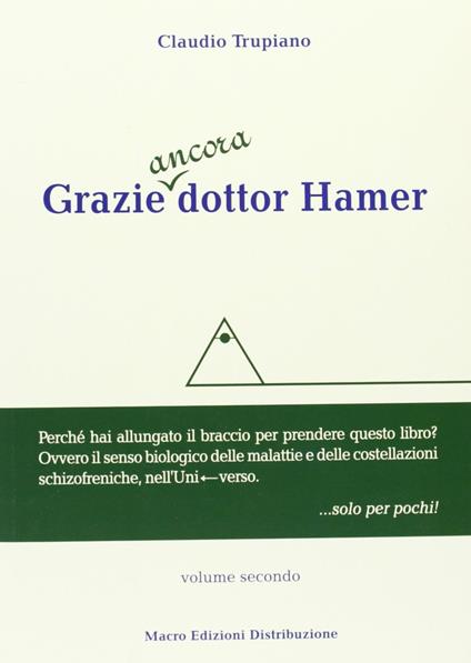 Grazie ancora dottor Hamer. Vol. 2 - Claudio Trupiano - copertina