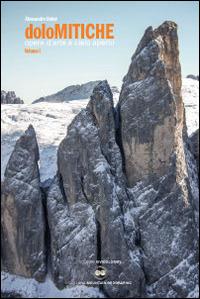 DoloMitiche. Opere d'arte a cielo aperto. Vol. 1 - Alessandro Beber - copertina