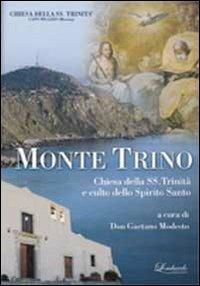 Monte Trino Milazzo. Chiesa della SS. Trinità e culto allo Spirito Santo - copertina