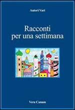 Racconti per una settimana