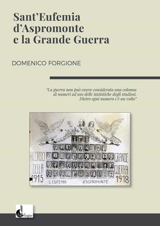 Sant'Eufemia d'Aspromonte e la Grande Guerra - Domenico Forgione - copertina