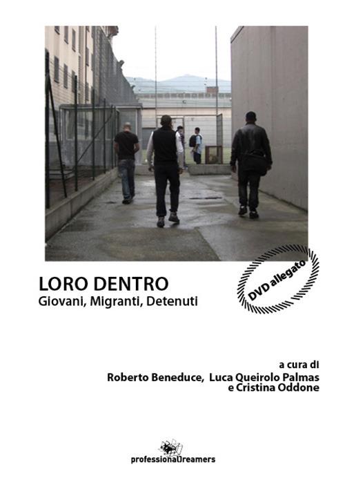 Loro dentro. Giovani, migranti, detenuti - copertina