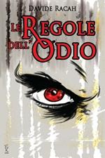 Le regole dell'odio