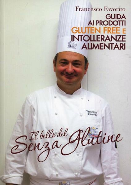 Il bello del senza glutine - Pastry Chef - copertina