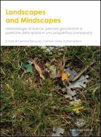 Landscapes and mindscapes. Metodologie di ricerca, percorsi geocentrati e poetiche dello spazio in un prospettiva comparata. Ediz. multilingue - copertina