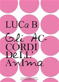 Gli accordi dell'anima - Luca B. - ebook