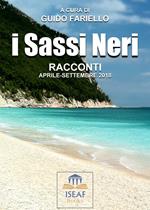 I sassi neri. Racconti aprile-settembre 2018