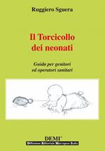 Il torcicollo dei neonati. Guida per genitori ed operatori sanitari