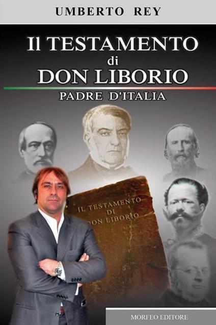 Il testamento di don Liborio. Padre d'Italia - Umberto Rey - ebook