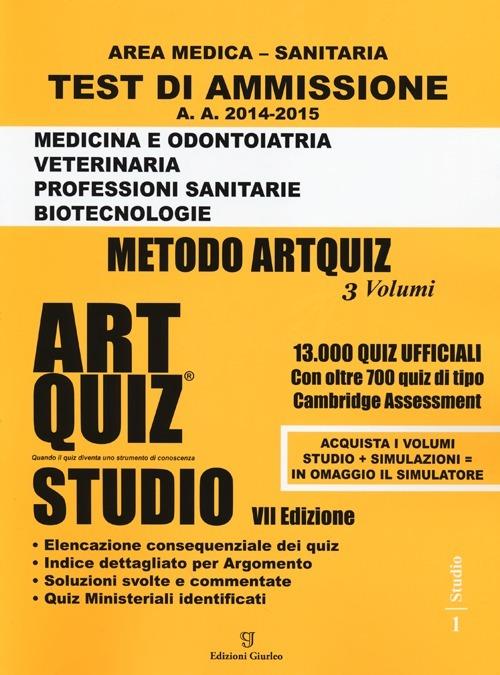  Artquiz studio. Test di ammissione a: medicina, odontoiatria, veterinaria, professioni sanitarie, biotecnoloolge. Area medica-sanitaria - copertina