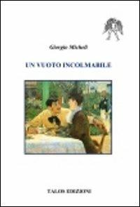 Un vuoto incolmabile - Giorgio Micheli - copertina