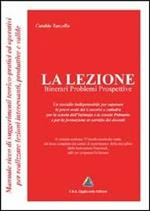 La lezione. Itinerari problemi prospettive