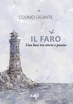 Il faro. Una luce tra storie e poesia