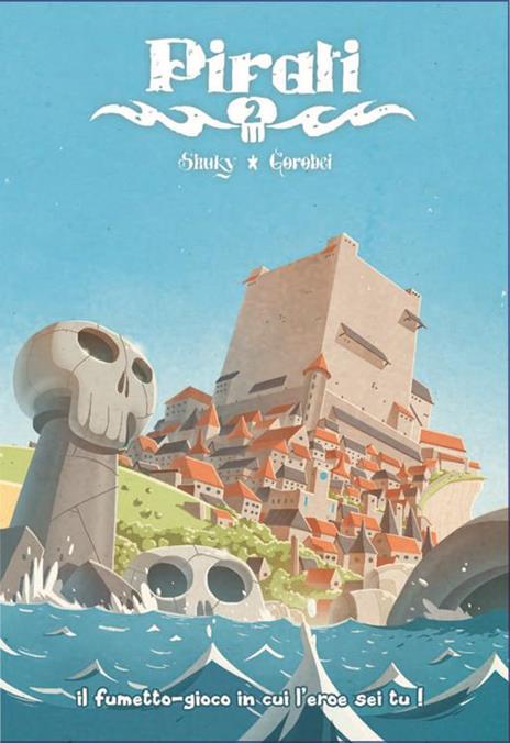 Pirati. La città probita - Shuky Médina - copertina