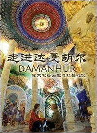 Journey into Damanhur. The amazing italian eco-society. Ediz. inglese e cinese - Ananas Esperide - copertina