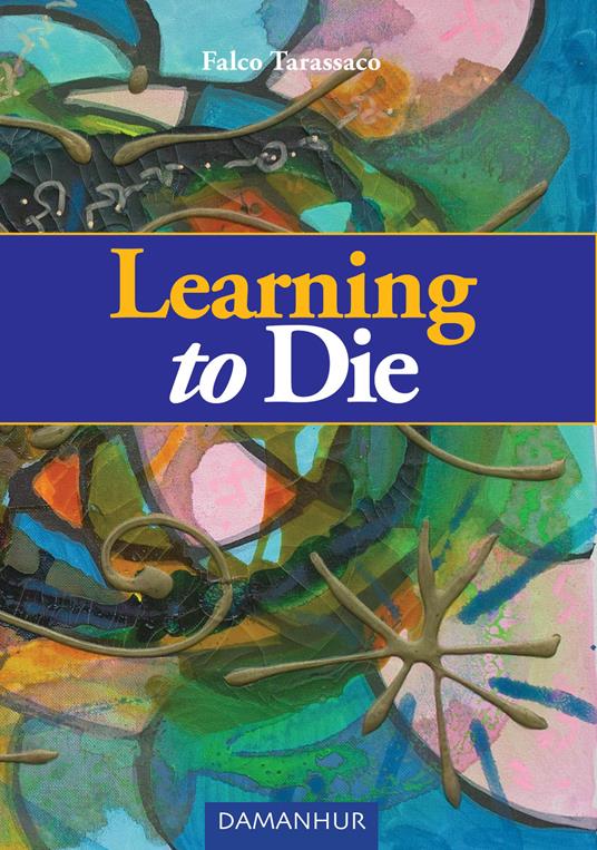 Learning to die - Falco Tarassaco - copertina