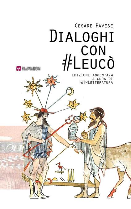 I dialoghi con #Leucò di Cesare Pavese - @twletteratura,Alessandro Armando - ebook